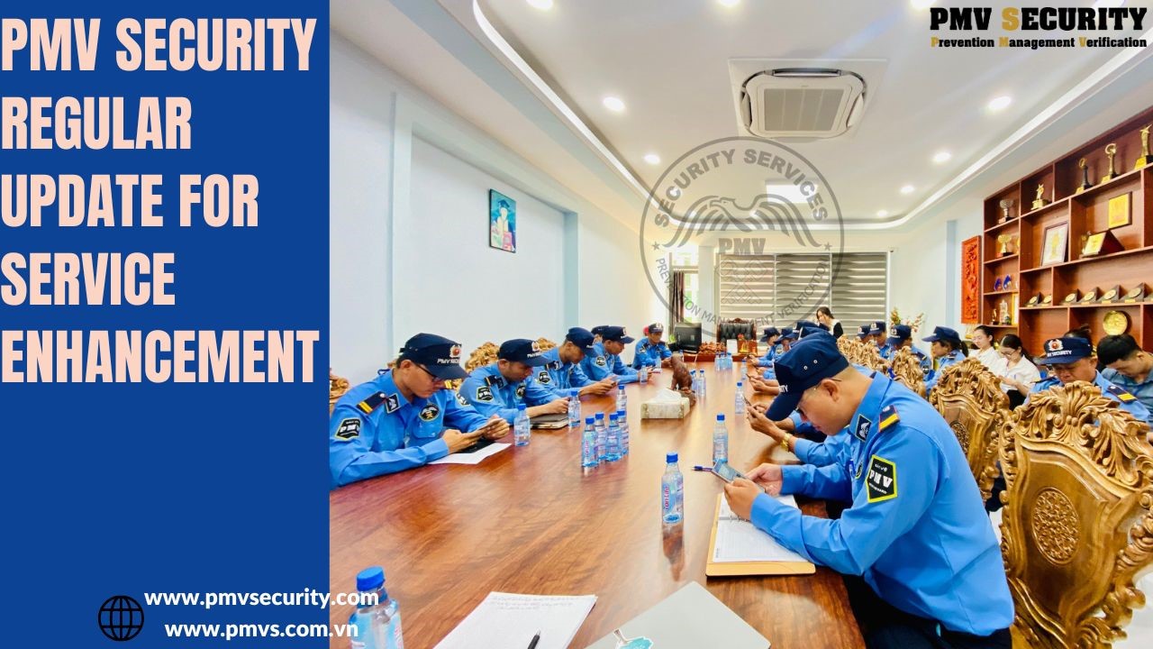 Regular Informative Security Updates For Service Enhancement - PMV Security Services