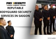 Reputable Bodyguard Security Services In Saigon