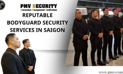 Reputable Bodyguard Security Services In Saigon